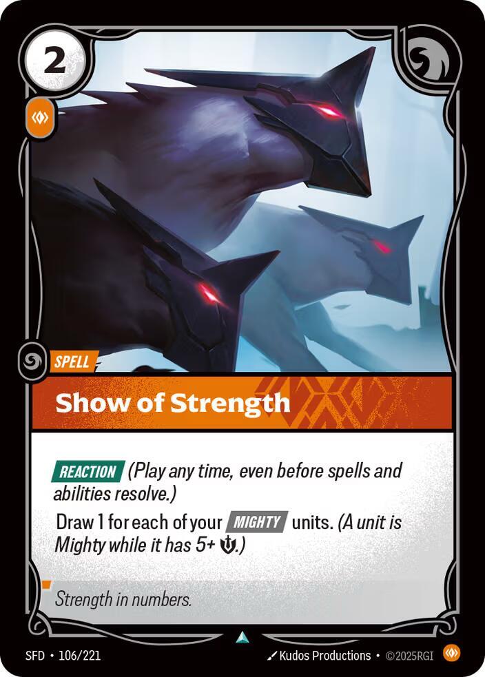 Riftbound card: Show of Strength 106/221 from Spiritforged (Uncommon), front of card