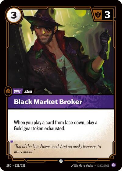 Riftbound card: Black Market Broker 121/221 from Spiritforged (Common), front of card