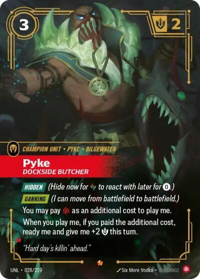 Riftbound card: Pyke - Dockside Butcher 028/219 from Unleashed (Epic), front of card